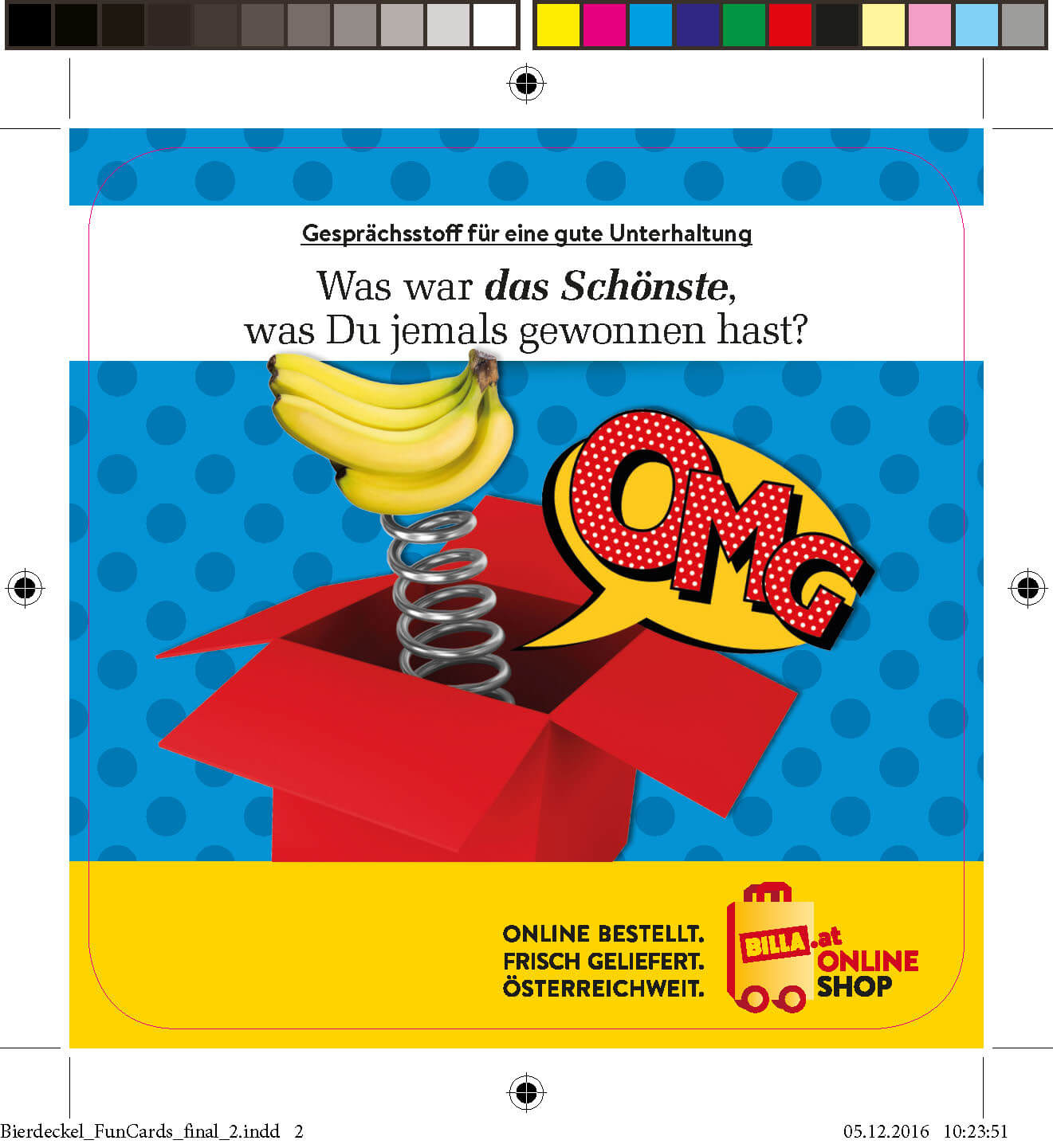 Bierdeckel der Firma BILLA Online Shop für die Veranstaltung "Wiener Wiesn" mit dem Spruch "Was war das Schönste, was Du jemals gewonnen hast?"