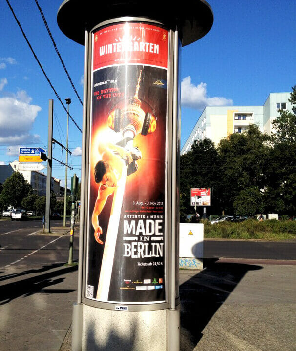 Litfasssäule mit Plakat für die Veranstaltung "Made in Berlin" für die Veranstaltungsfirma "Wintergarten" in Berlin